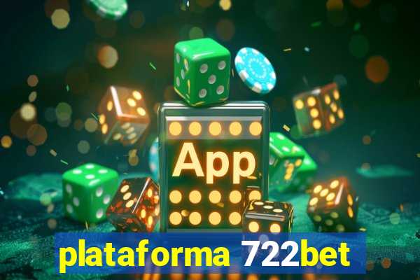 plataforma 722bet